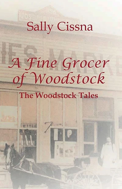 A Fine Grocer of Woodstock: The Woodstock Tales