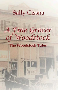 A Fine Grocer of Woodstock: The Woodstock Tales