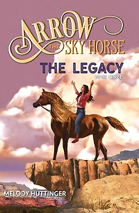 Arrow the Sky Horse: The Legacy