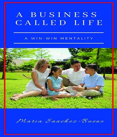 A Business Called Life: A Win-Win Mentality