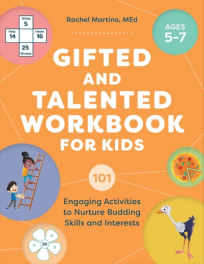 Gifted and Talented Workbook for Kids: 101 Engaging Activities to Nurture Budding Skills Interests
