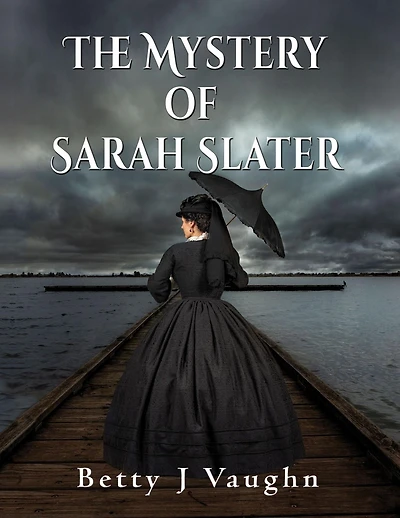 The Mystery of Sarah Slater