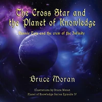 The Cross Star and the Planet of Knowledge