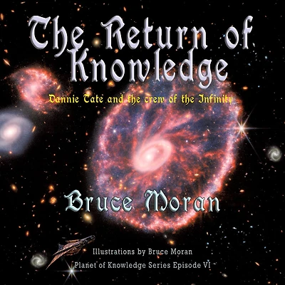 the Return of Knowledge: Dannie Tate and crew Infinity