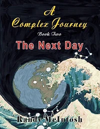 A Complex Journey - The Next Day