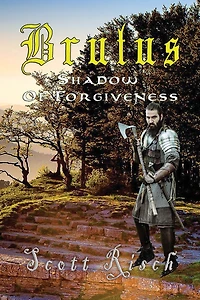 Brutus the Shadow of Forgiveness