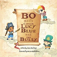 Bo Meets Captain Lucy Blue and the Bully