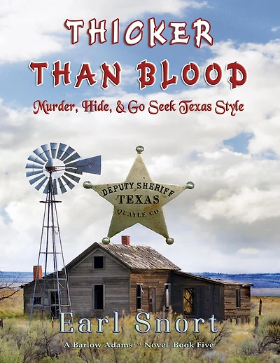 Thicker Than Blood: Murder, Hide & Go Seek Texas Style