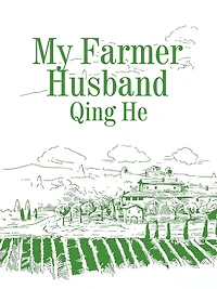 My Farmer Husband: Volume 3