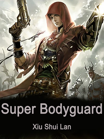 Super Bodyguard: Volume 2