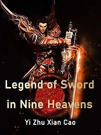 Legend of Sword in Nine Heavens: Volume