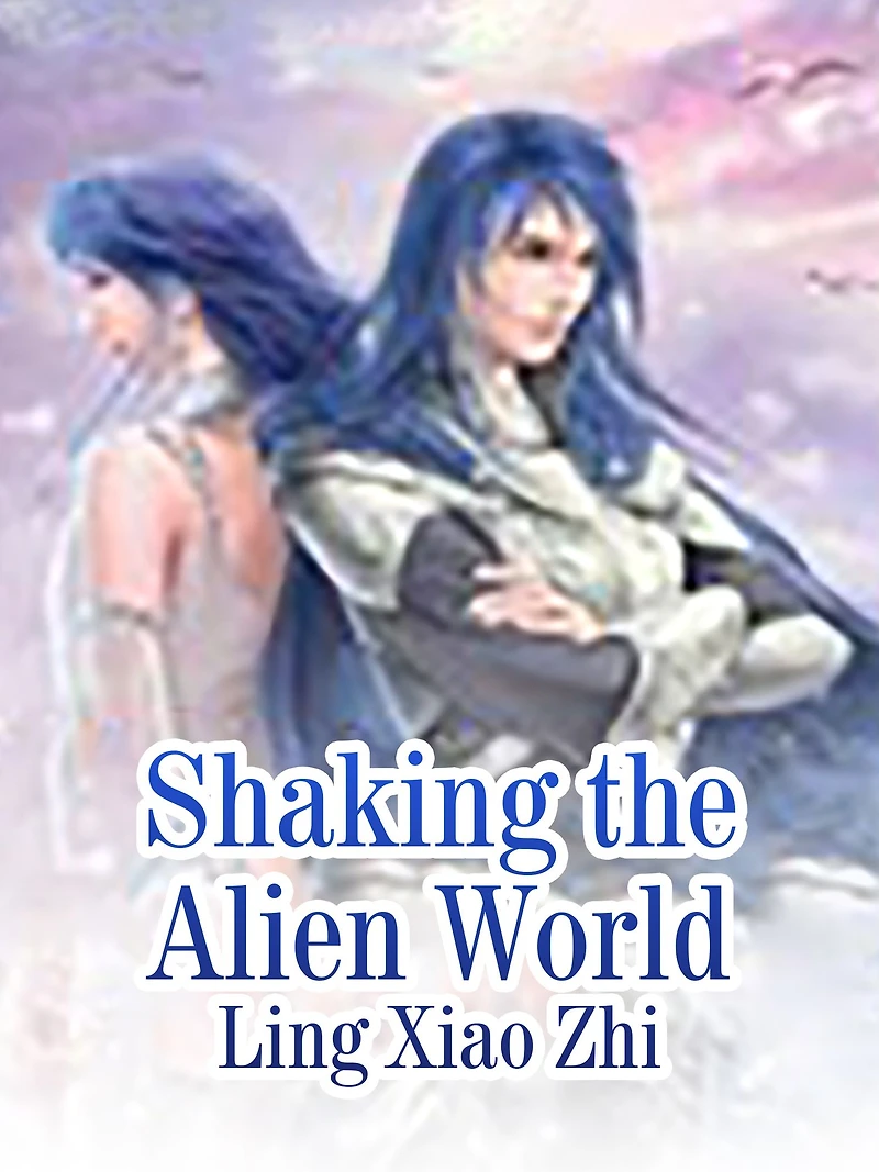 Shaking the Alien World: Volume 1