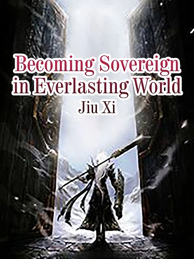 Becoming Sovereign in Everlasting World: Volume