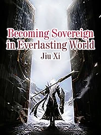 Becoming Sovereign in Everlasting World: Volume