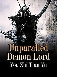 Unparalled Demon Lord: Volume 1
