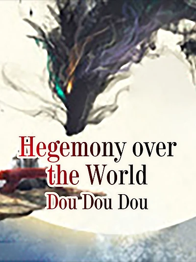 Hegemony over the World: Volume