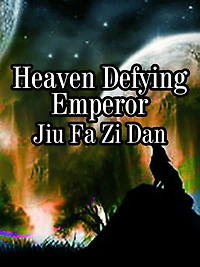Heaven Defying Emperor: Volume