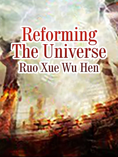 Reforming The Universe: Volume