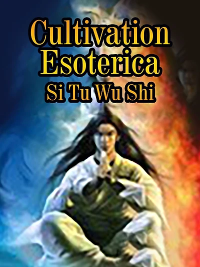 Cultivation Esoterica: Volume 2