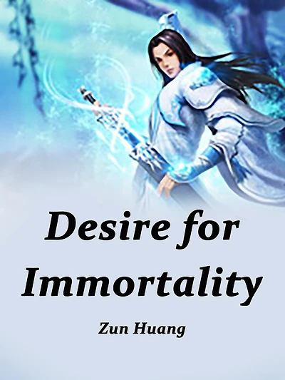Desire for Immortality: Volume