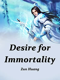 Desire for Immortality: Volume