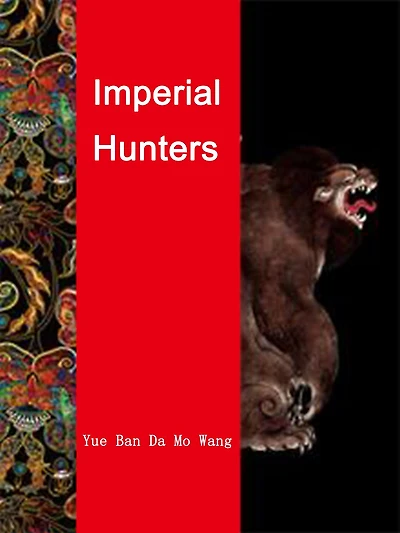 Imperial Hunters: Volume 1