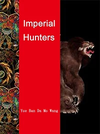 Imperial Hunters: Volume 1
