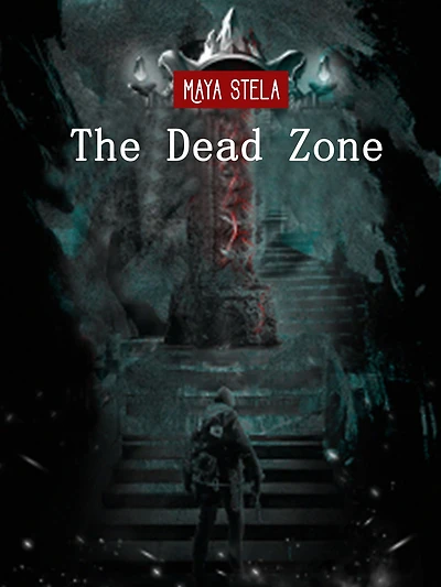 The Dead Zone: Maya Stela: Volume