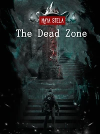 The Dead Zone: Maya Stela: Volume