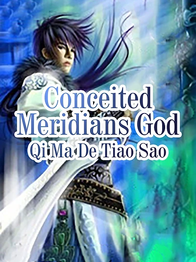 Conceited Meridians God: Volume