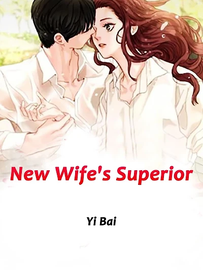 New Wife's Superior: Volume