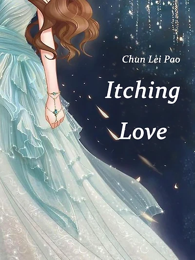 Itching Love: Volume 1