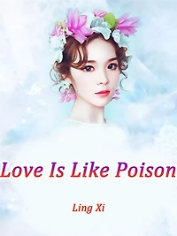 Love Is Like Poison: Volume 1