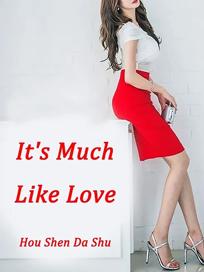 It's Much Like Love: Volume 1