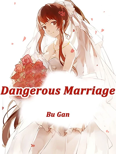 Dangerous Marriage: Volume
