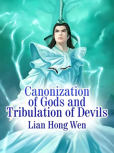 Canonization of Gods and Tribulation of Devils: Volume