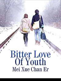 Bitter Love Of Youth: Volume