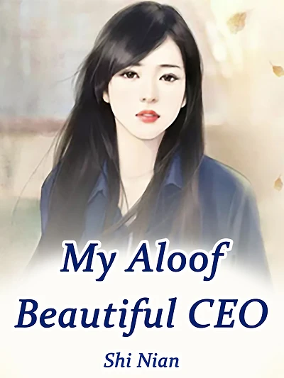 My Aloof Beautiful CEO: Volume