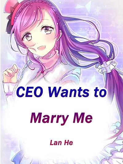 CEO Wants to Marry Me: Volume