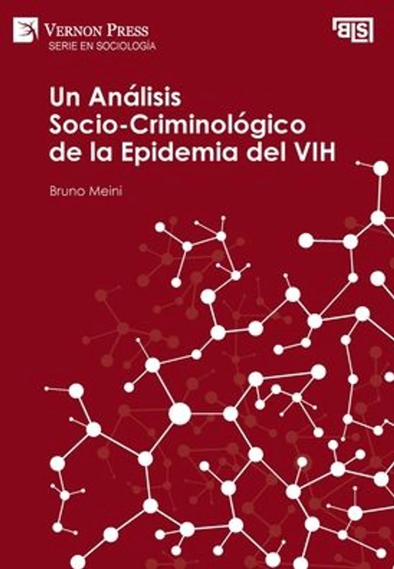 Análisis Socio-Criminológico de la Epidemia del VIH