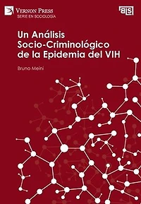 Análisis Socio-Criminológico de la Epidemia del VIH