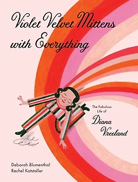 Violet Velvet Mittens on Everything: The Fabulous Life of Diana Vreeland