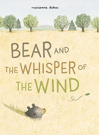 Bear and the Whisper of Wind