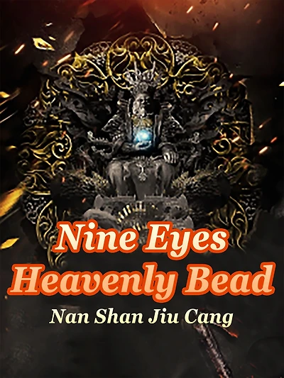 Nine Eyes Heavenly Bead: Volume