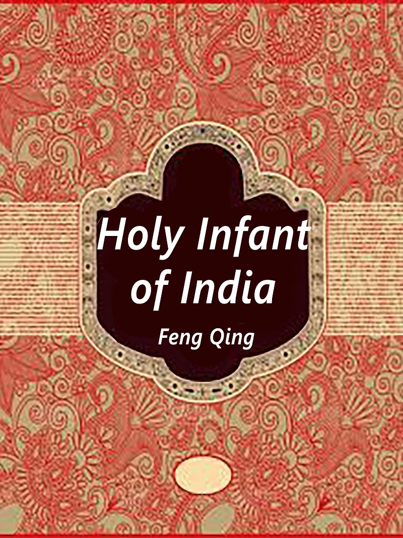 Holy Infant of India: Volume