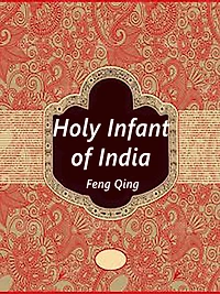 Holy Infant of India: Volume