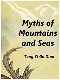 Myths of Mountains and Seas: Volume
