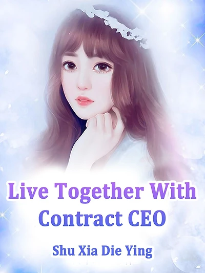 Live Together With Contract CEO: Volume 2