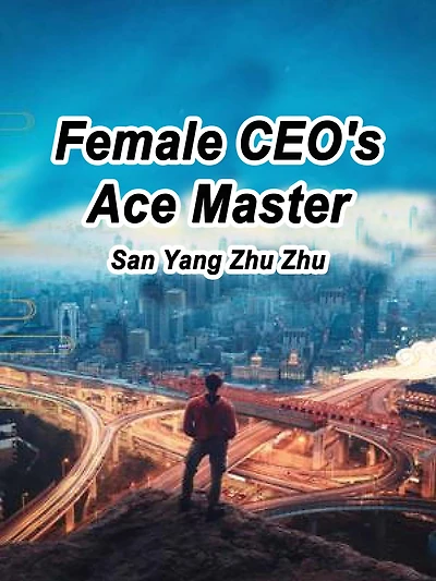Female CEO's Ace Master: Volume