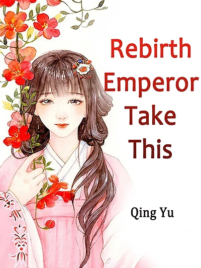 Rebirth: Emperor, Take This: Volume 3